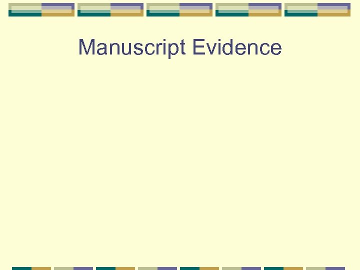 Manuscript Evidence 