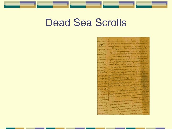 Dead Sea Scrolls 