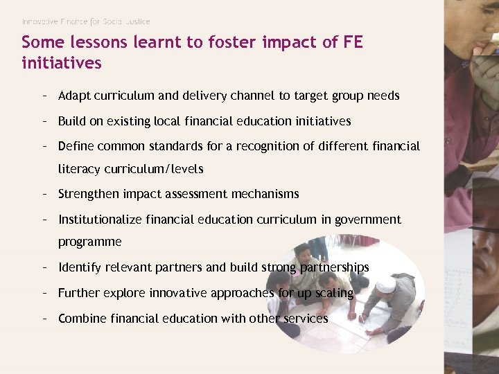 Some lessons learnt to foster impact of FE initiatives – Adapt curriculum and delivery