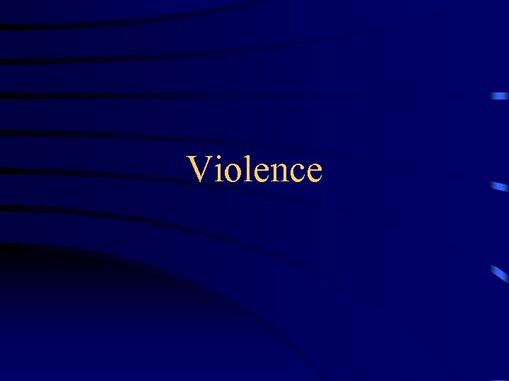 Violence 