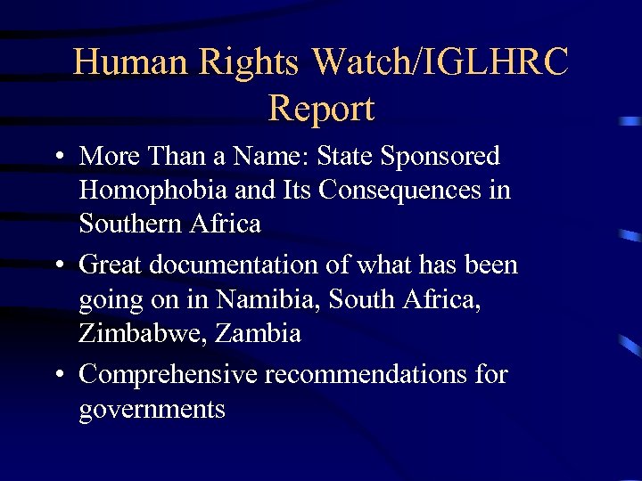 Human Rights Watch/IGLHRC Report • More Than a Name: State Sponsored Homophobia and Its