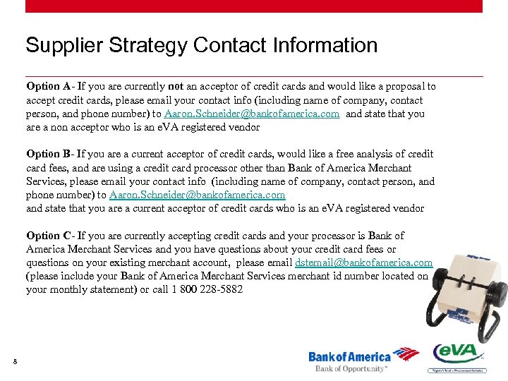 Supplier Strategy Contact Information Option A- If you are currently not an acceptor of