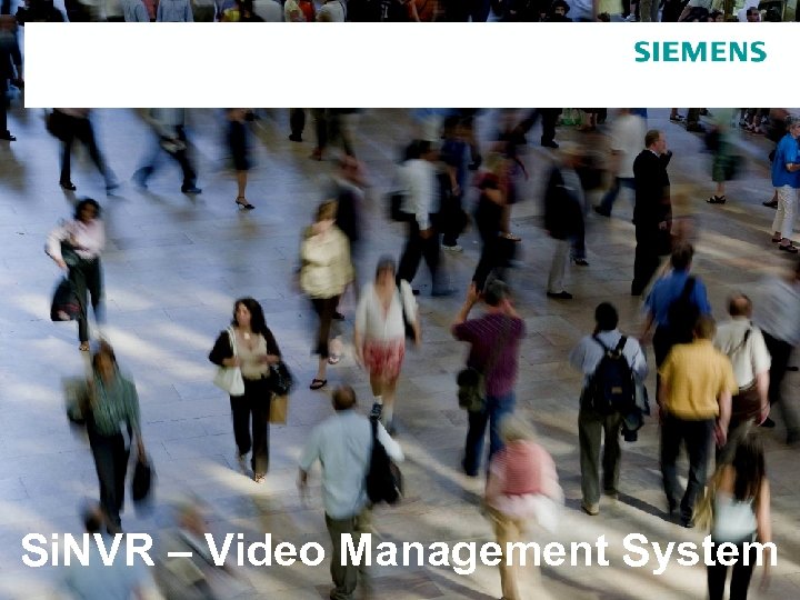 Si. NVR – Video Management System 