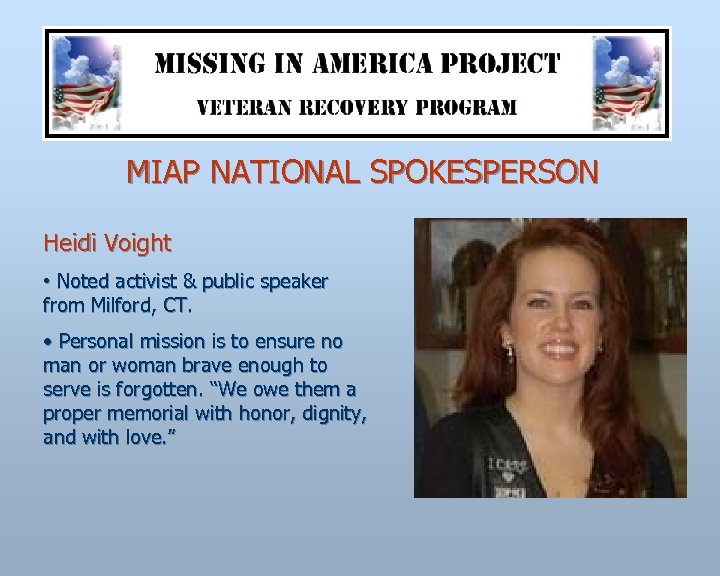 MIAP NATIONAL SPOKESPERSON Heidi Voight • Noted activist & public speaker from Milford, CT.