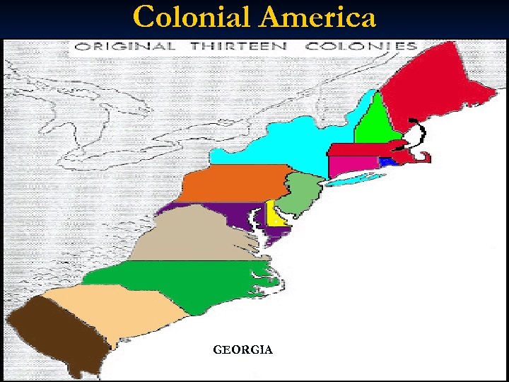 Colonial America GEORGIA 