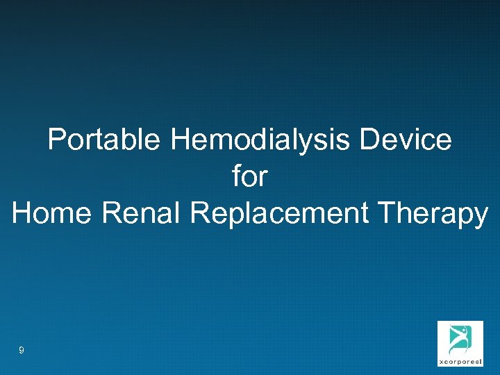 Portable Hemodialysis Device for Home Renal Replacement Therapy 9 