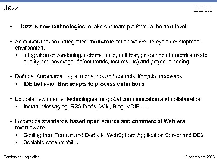 Jazz • Jazz is new technologies to take our team platform to the next
