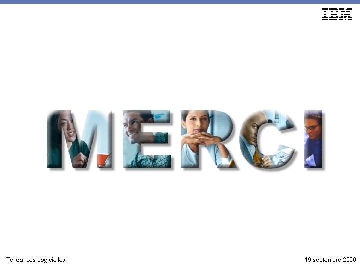 Tendances Logicielles 19 septembre 2006 