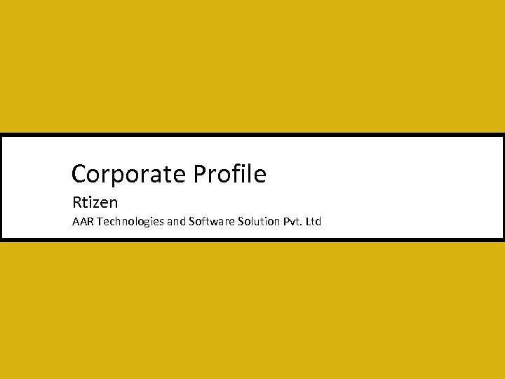 Corporate Profile Rtizen AAR Technologies and Software Solution Pvt. Ltd 