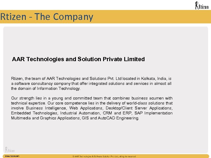 Rtizen - The Company AAR Technologies and Solution Private Limited Rtizen, the team of