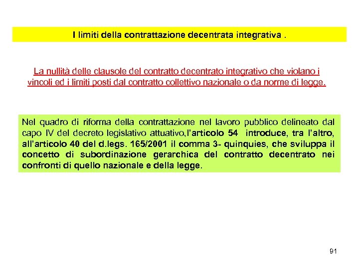 I limiti della contrattazione decentrata integrativa. La nullità delle clausole del contratto decentrato integrativo