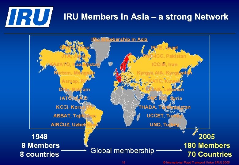 IRU Members in Asia – a strong Network IRU Membership in Asia CRTA, China
