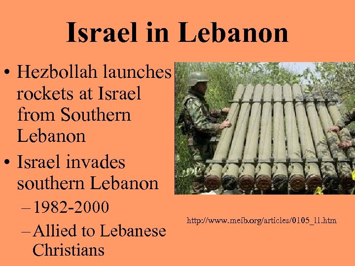 Israel in Lebanon • Hezbollah launches rockets at Israel from Southern Lebanon • Israel