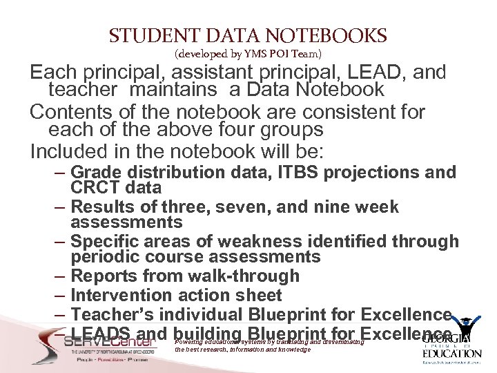 STUDENT DATA NOTEBOOKS (developed by YMS POI Team) Each principal, assistant principal, LEAD, and