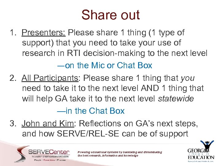 Share out 1. Presenters: Please share 1 thing (1 type of support) that you