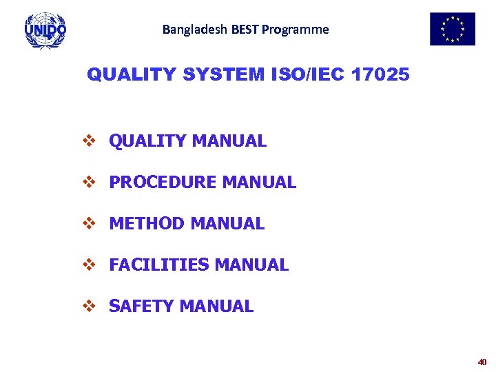 Bangladesh BEST Programme QUALITY SYSTEM ISO/IEC 17025 v QUALITY MANUAL v PROCEDURE MANUAL v
