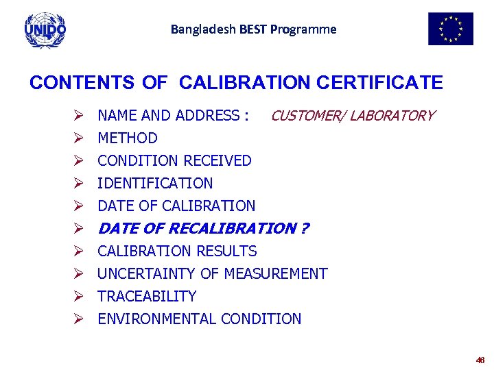 Bangladesh BEST Programme CONTENTS OF CALIBRATION CERTIFICATE Ø Ø Ø Ø Ø NAME AND