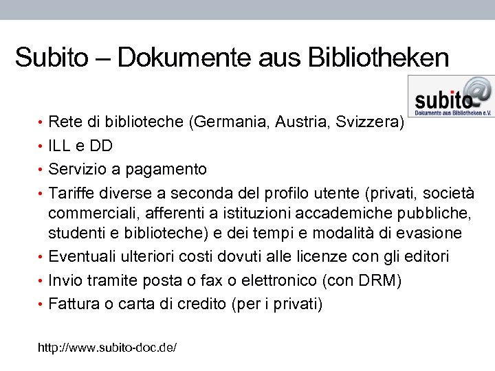 Subito – Dokumente aus Bibliotheken • Rete di biblioteche (Germania, Austria, Svizzera) • ILL