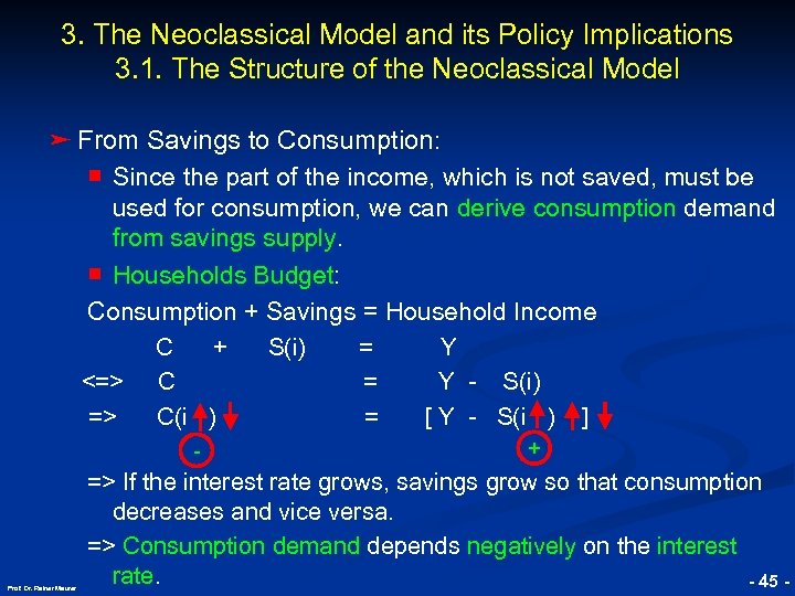 3. The Neoclassical Model and its Policy Implications 3. 1. The Structure of the