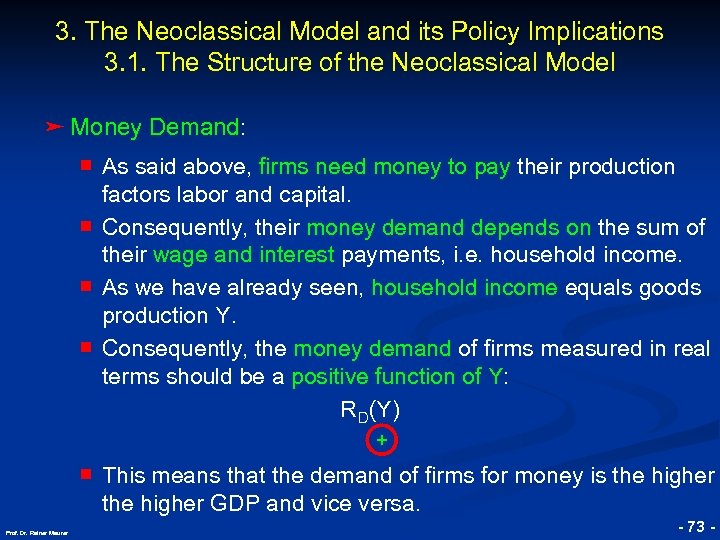 3. The Neoclassical Model and its Policy Implications 3. 1. The Structure of the