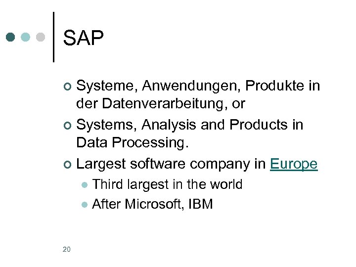 SAP Systeme, Anwendungen, Produkte in der Datenverarbeitung, or ¢ Systems, Analysis and Products in