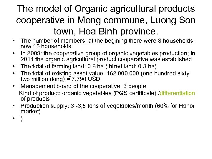 The model of Organic agricultural products cooperative in Mong commune, Luong Son town, Hoa