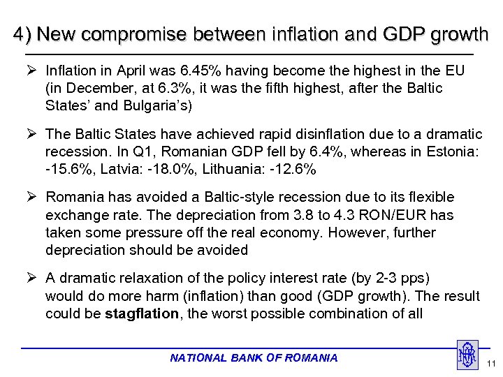 4) New compromise between inflation and GDP growth Ø Inflation in April was 6.