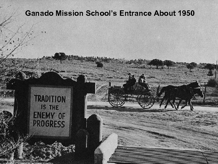 Ganado Mission School’s Entrance About 1950 3 