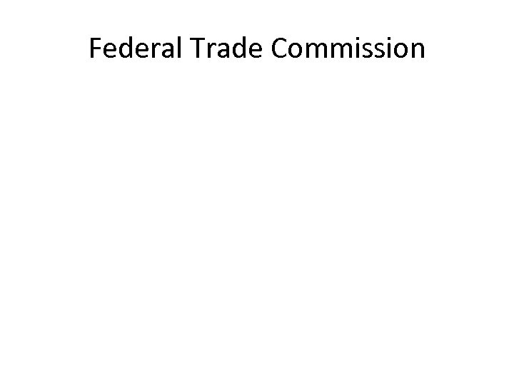 Federal Trade Commission 