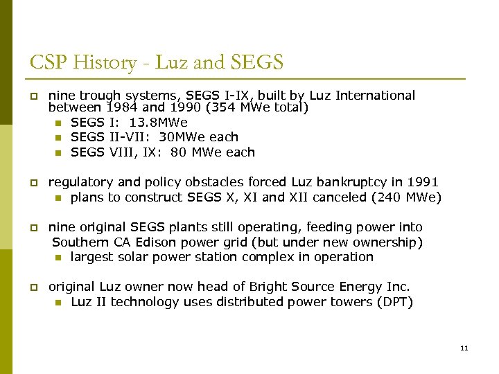 CSP History - Luz and SEGS p nine trough systems, SEGS I-IX, built by