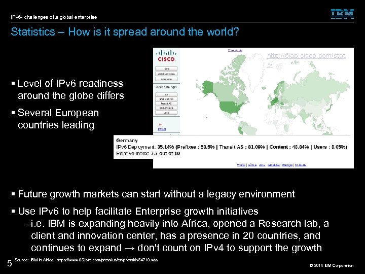 IPv 6 - challenges of a global enterprise Statistics – How is it spread