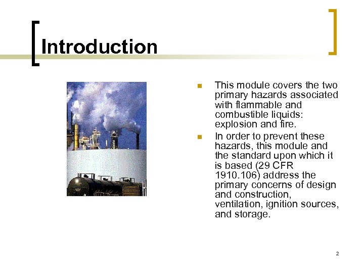 FLAMMABLE AND COMBUSTIBLE LIQUIDS N OSHA Changes