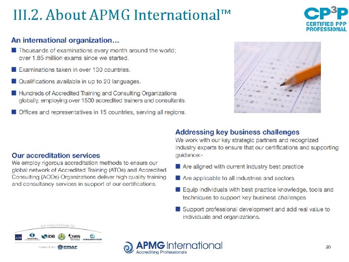 III. 2. About APMG International™ 20 