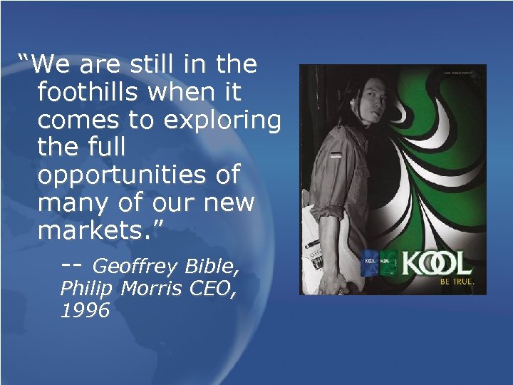 “We are still in the foothills when it comes to exploring the full opportunities