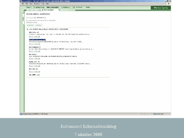 Juriconnect Informatiemiddag 7 oktober 2008 