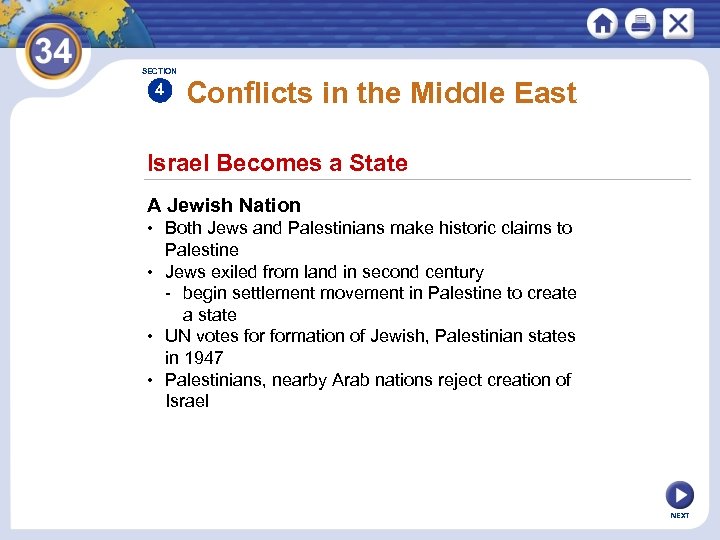 SECTION 4 Conflicts in the Middle East Israel Becomes a State A Jewish Nation