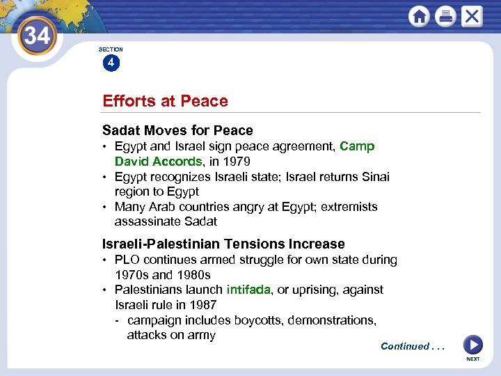 SECTION 4 Efforts at Peace Sadat Moves for Peace • Egypt and Israel sign