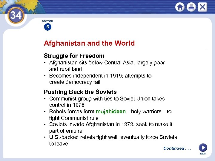 SECTION 5 Afghanistan and the World Struggle for Freedom • Afghanistan sits below Central