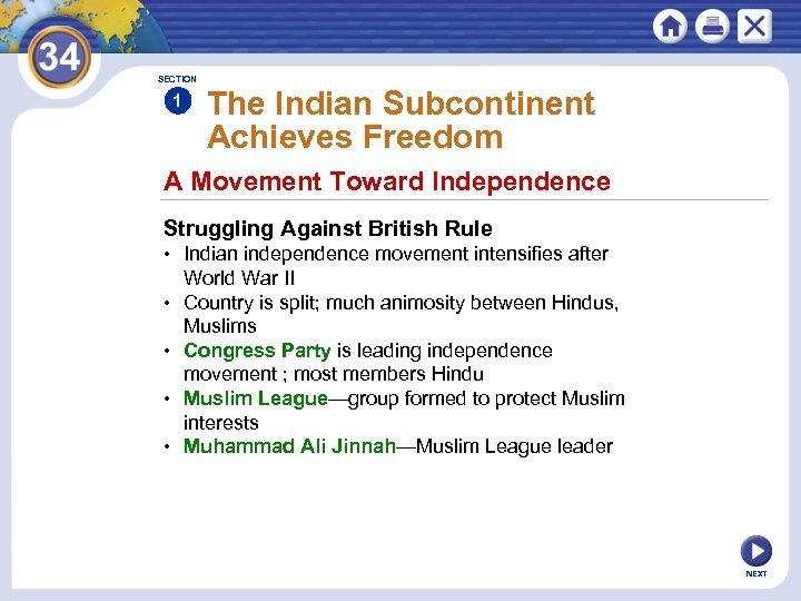 SECTION 1 The Indian Subcontinent Achieves Freedom A Movement Toward Independence Struggling Against British