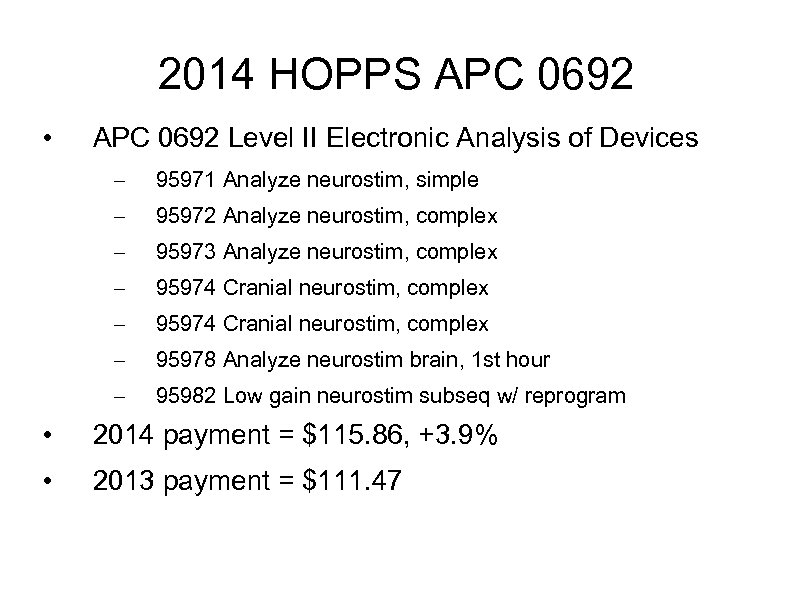 2014 HOPPS APC 0692 • APC 0692 Level II Electronic Analysis of Devices –
