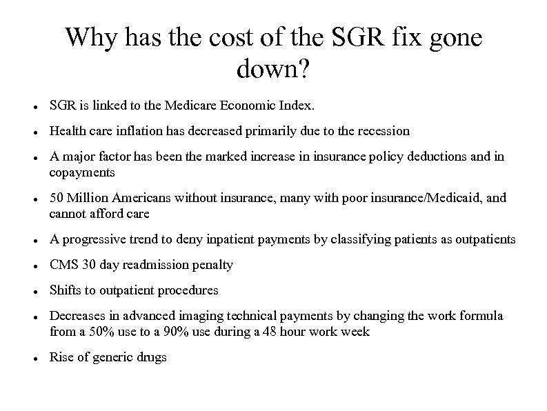 Why has the cost of the SGR fix gone down? SGR is linked to