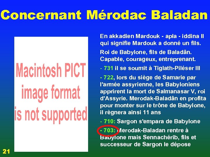 Concernant Mérodac Baladan En akkadien Mardouk - apla - iddina II qui signifie Mardouk