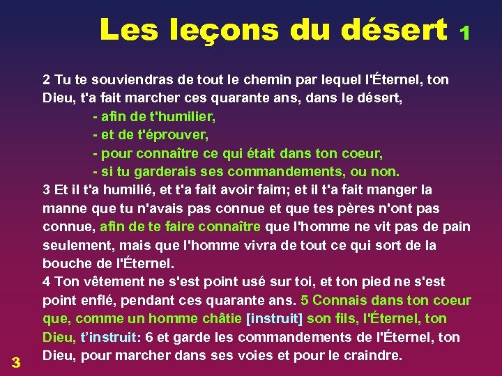 Les leçons du désert 3 1 2 Tu te souviendras de tout le chemin