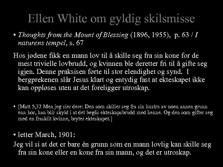 Ellen White om gyldig skilsmisse • Thoughts from the Mount of Blessing (1896, 1955),