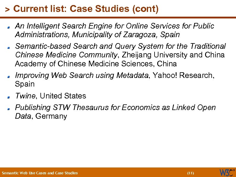 (11) > Current list: Case Studies (cont) An Intelligent Search Engine for Online Services
