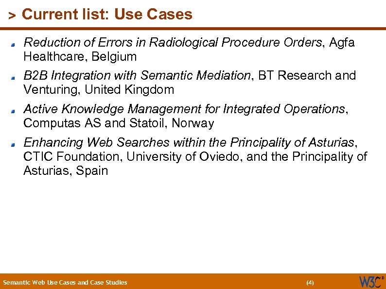 (4) > Current list: Use Cases Reduction of Errors in Radiological Procedure Orders, Agfa