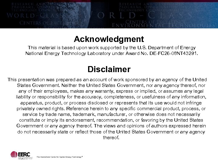 Acknowledgment This material is based upon work supported by the U. S. Department of