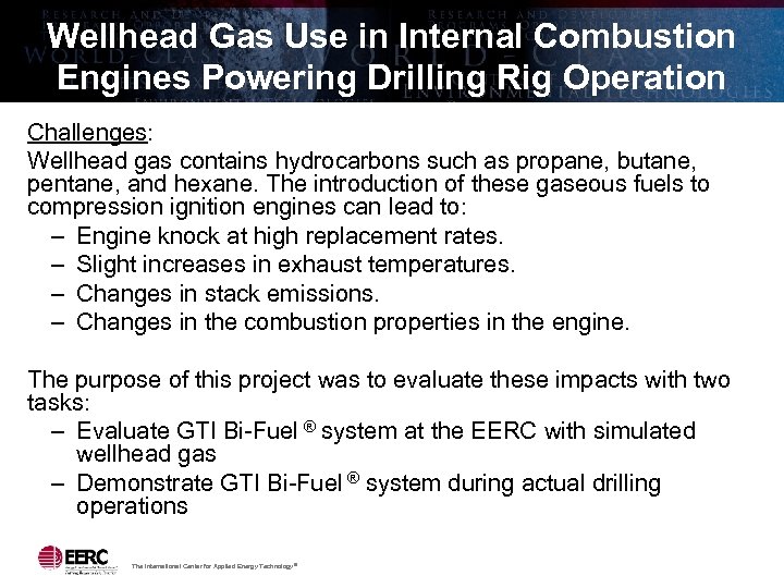 Wellhead Gas Use in Internal Combustion Engines Powering Drilling Rig Operation Challenges: Wellhead gas