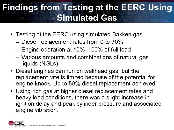 Findings from Testing at the EERC Using Simulated Gas • Testing at the EERC