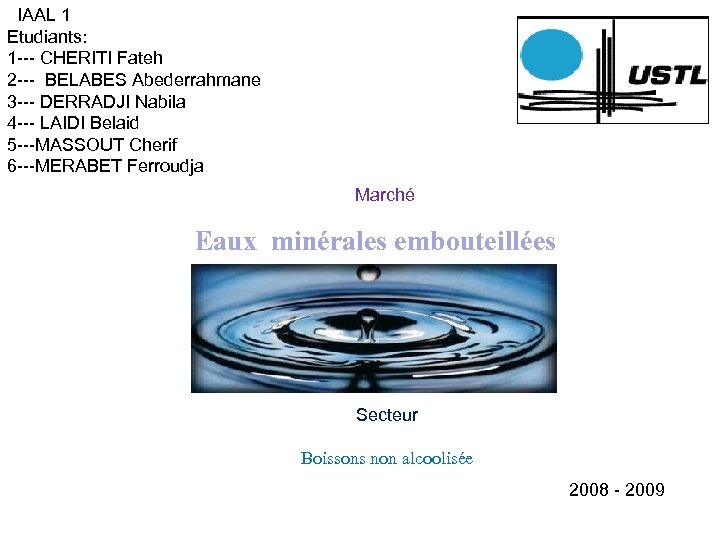  IAAL 1 Etudiants: 1 --- CHERITI Fateh 2 --- BELABES Abederrahmane 3 ---